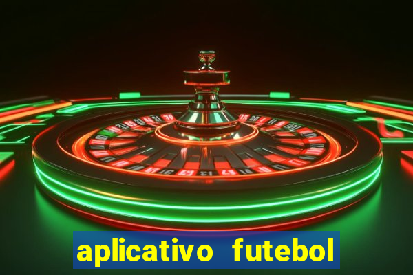 aplicativo futebol da hora 3.3